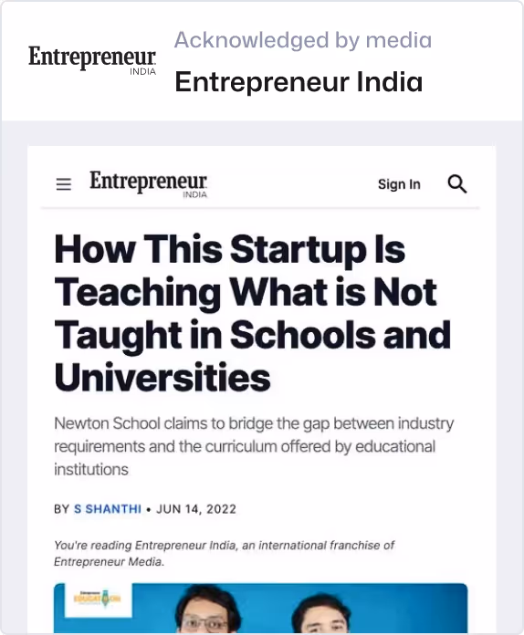 Entrepreneur India: how Newton School teaches what is not taught in schools and universities.