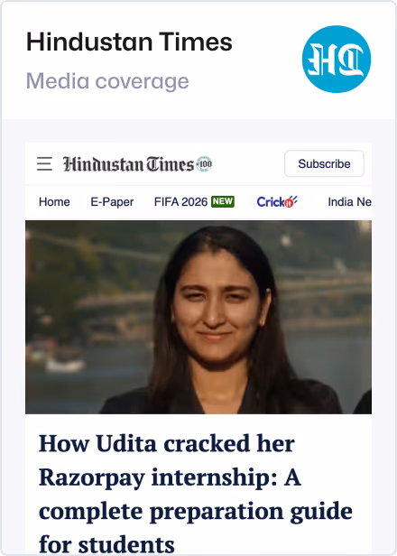 Hindustan Times article: how Udita cracked her Razorpay internship